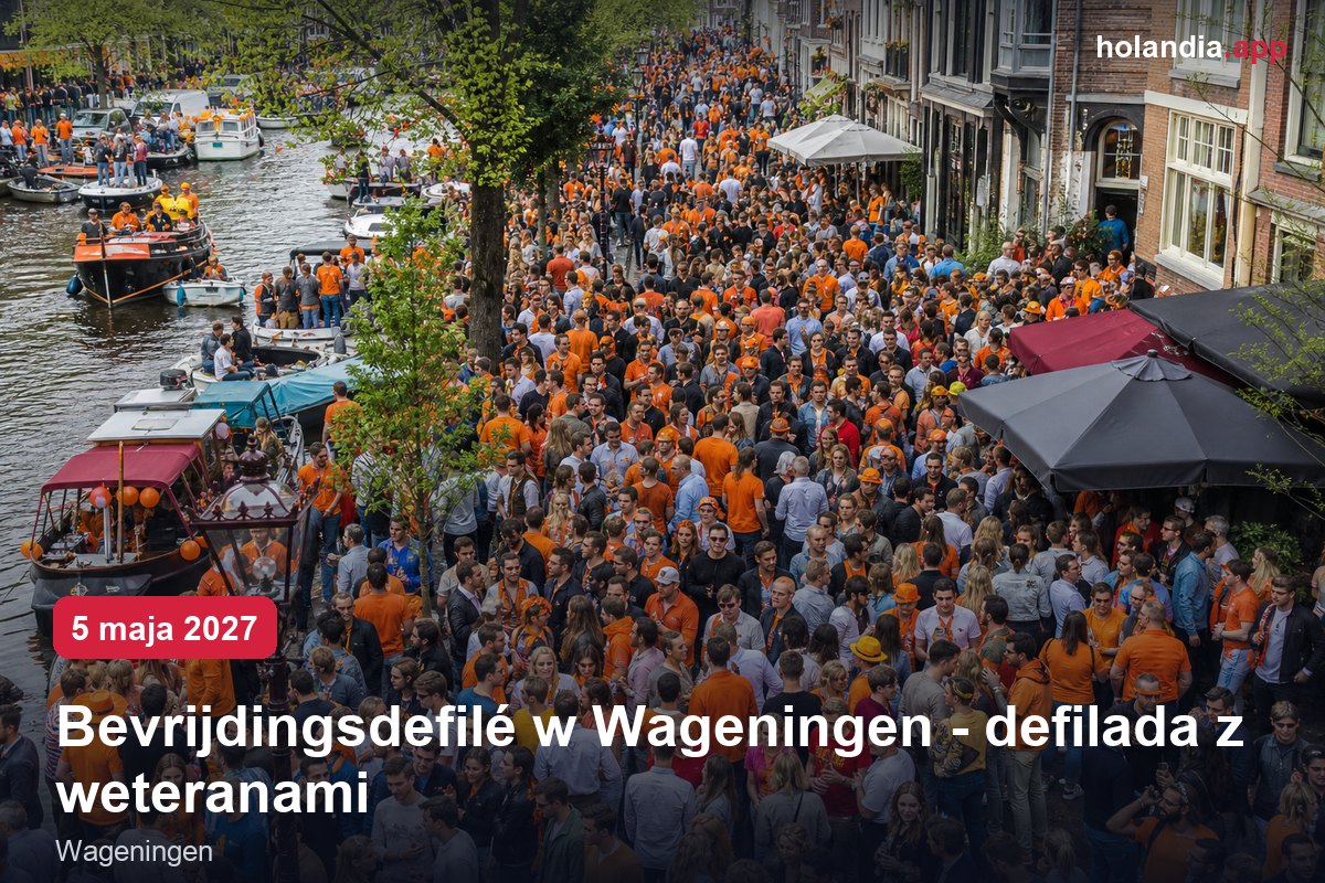 Bevrijdingsdefilé w Wageningen - defilada z weteranami