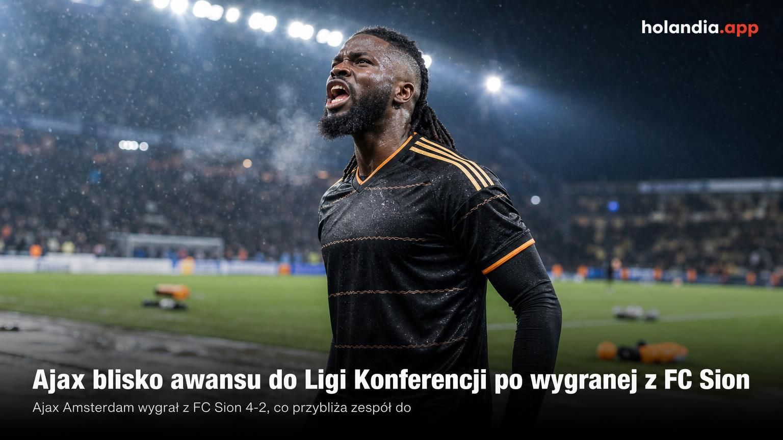 Ajax blisko awansu do Ligi Konferencji po wygranej z FC Sion