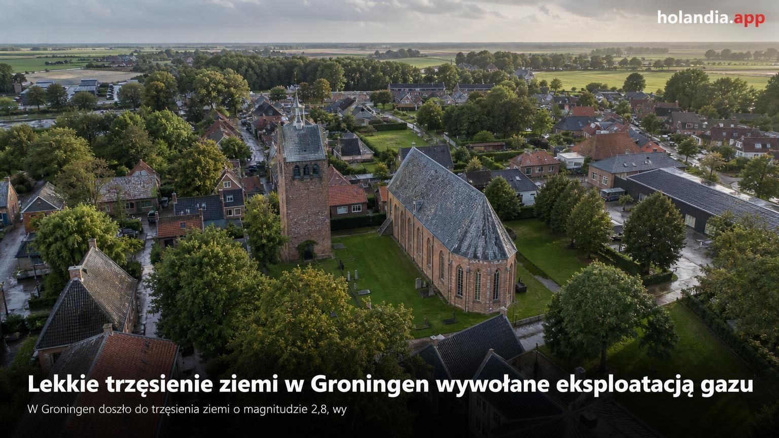 Lekkie trzęsienie ziemi w Groningen wywołane eksploatacją gazu