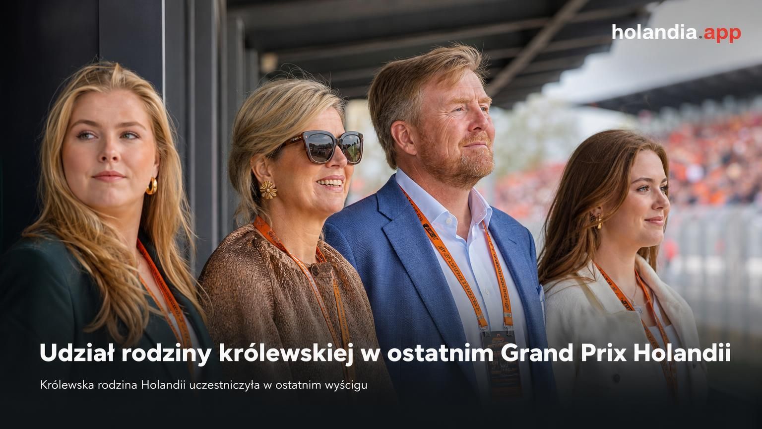 Udział rodziny królewskiej w ostatnim Grand Prix Holandii