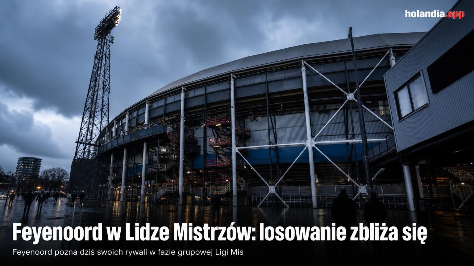 Feyenoord w Lidze Mistrzów: losowanie zbliża się