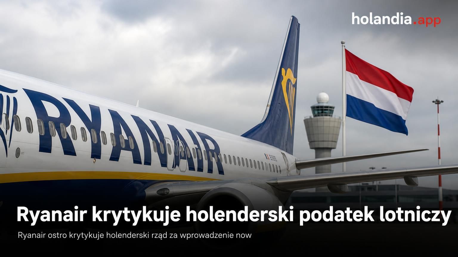 Ryanair krytykuje holenderski podatek lotniczy