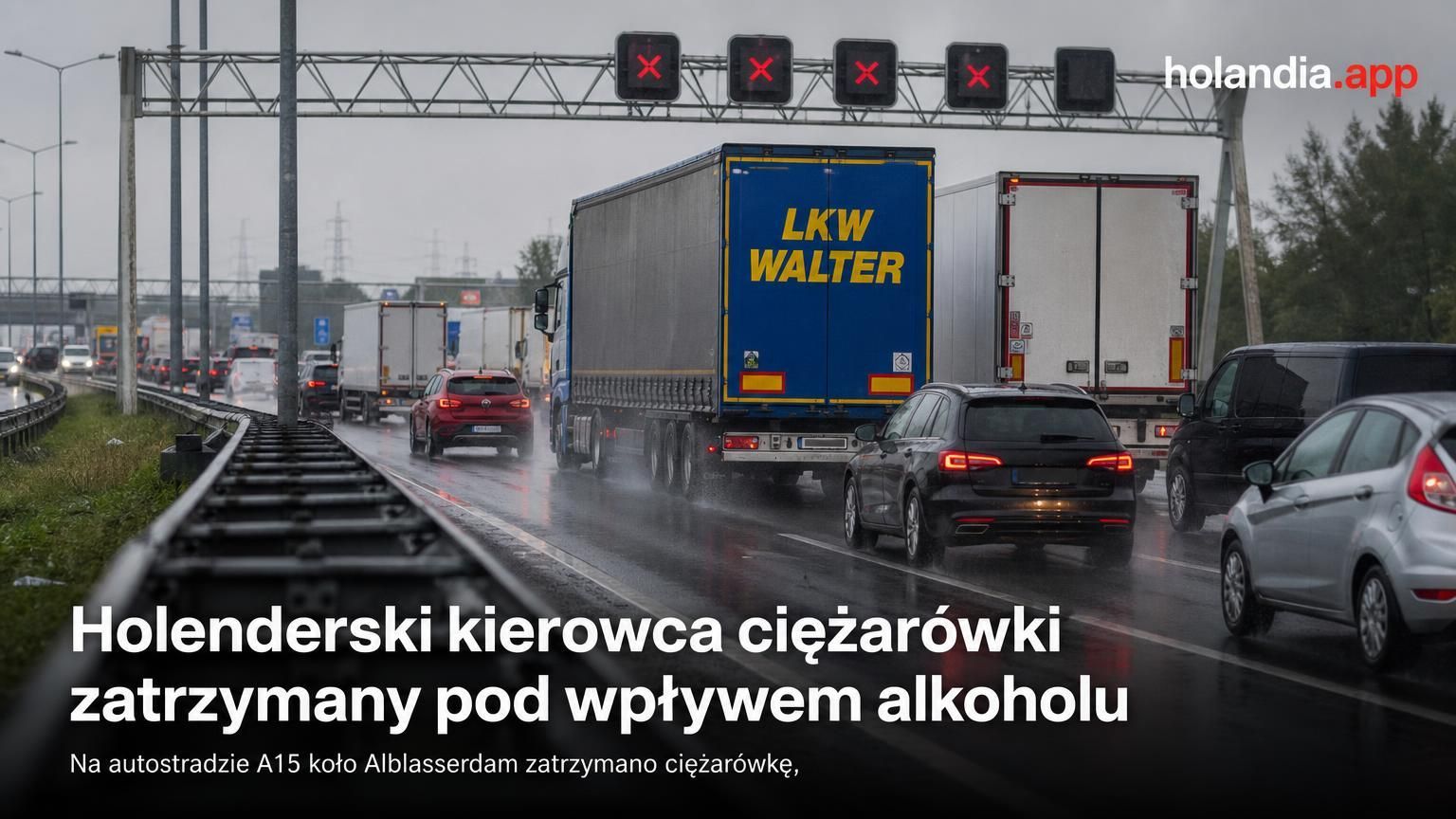 Holenderski kierowca ciężarówki zatrzymany pod wpływem alkoholu