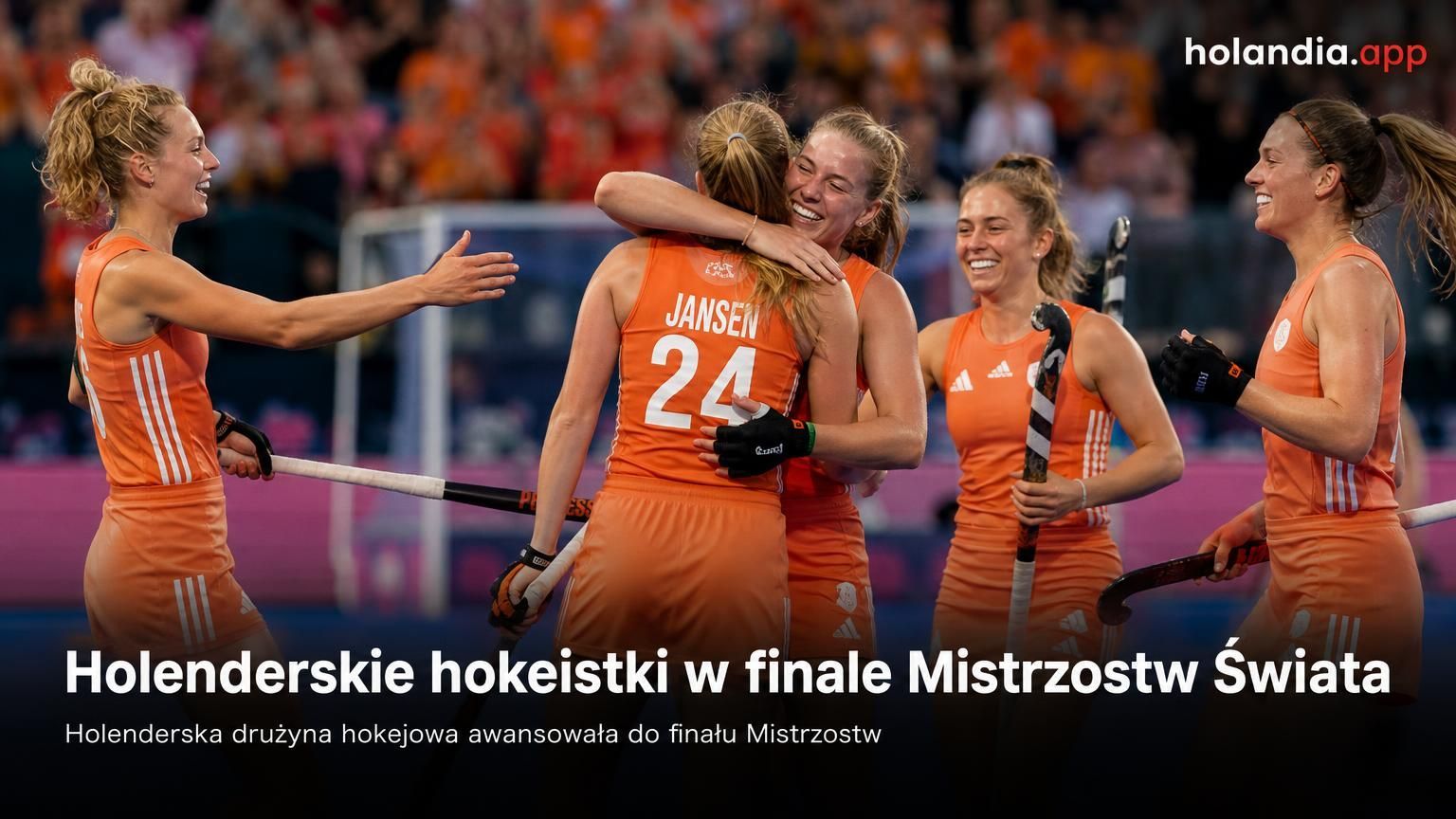 Holenderskie hokeistki w finale Mistrzostw Świata