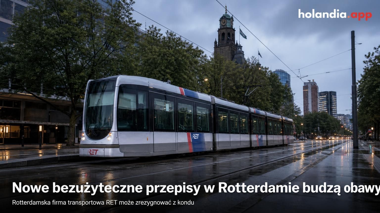 Nowe bezużyteczne przepisy w Rotterdamie budzą obawy