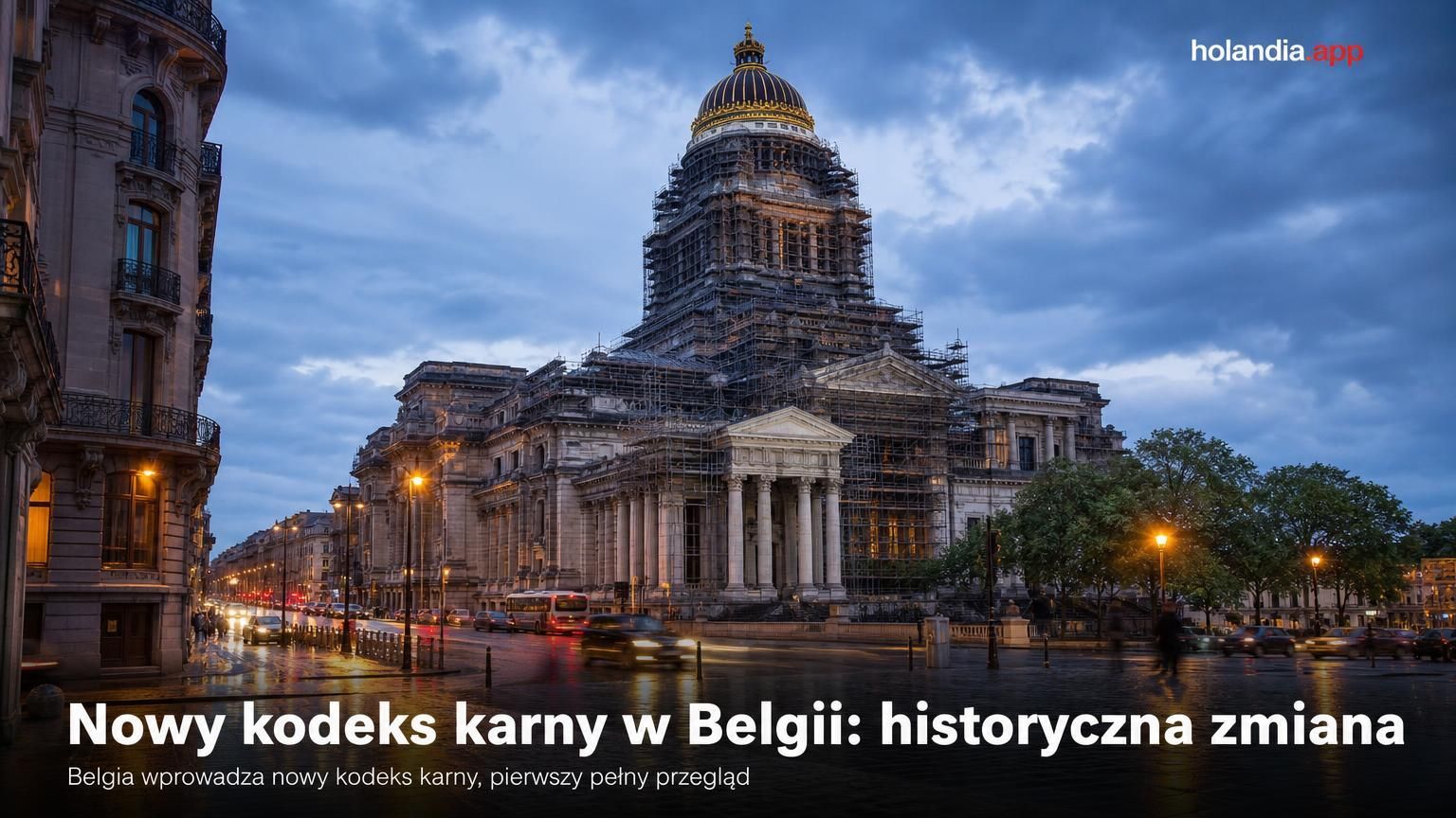 Nowy kodeks karny w Belgii: historyczna zmiana