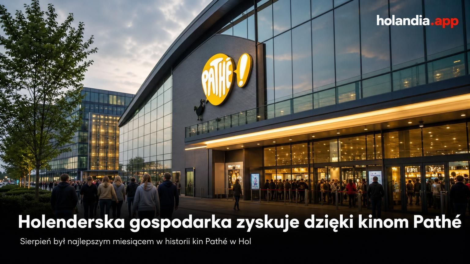 Holenderska gospodarka zyskuje dzięki kinom Pathé