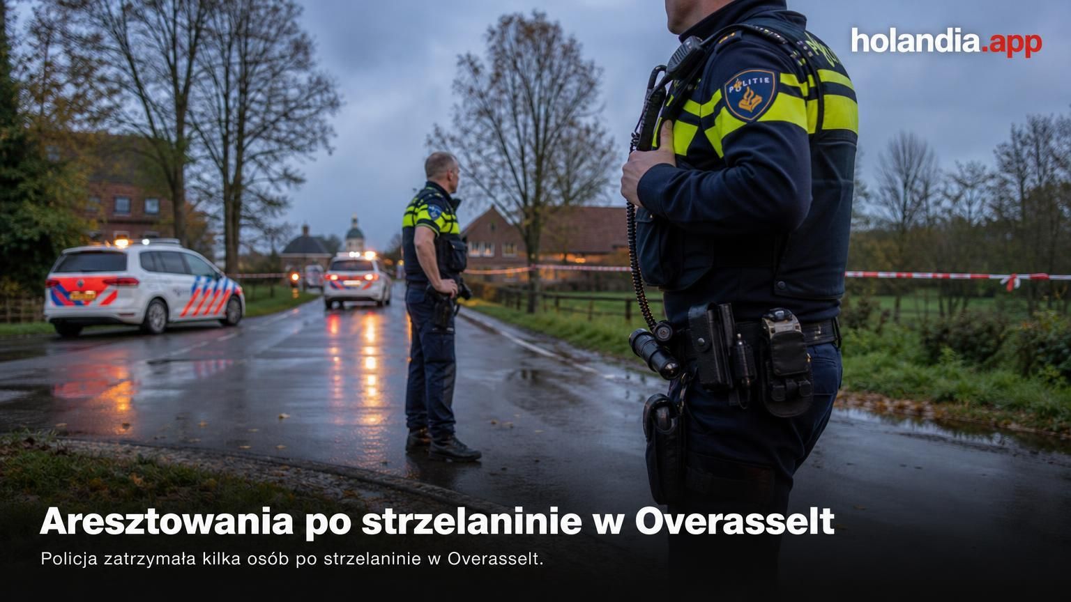 Aresztowania po strzelaninie w Overasselt