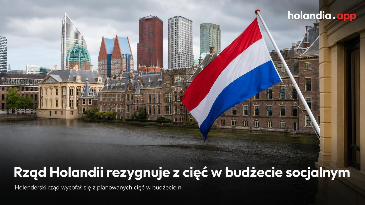 Rząd Holandii rezygnuje z cięć w budżecie socjalnym