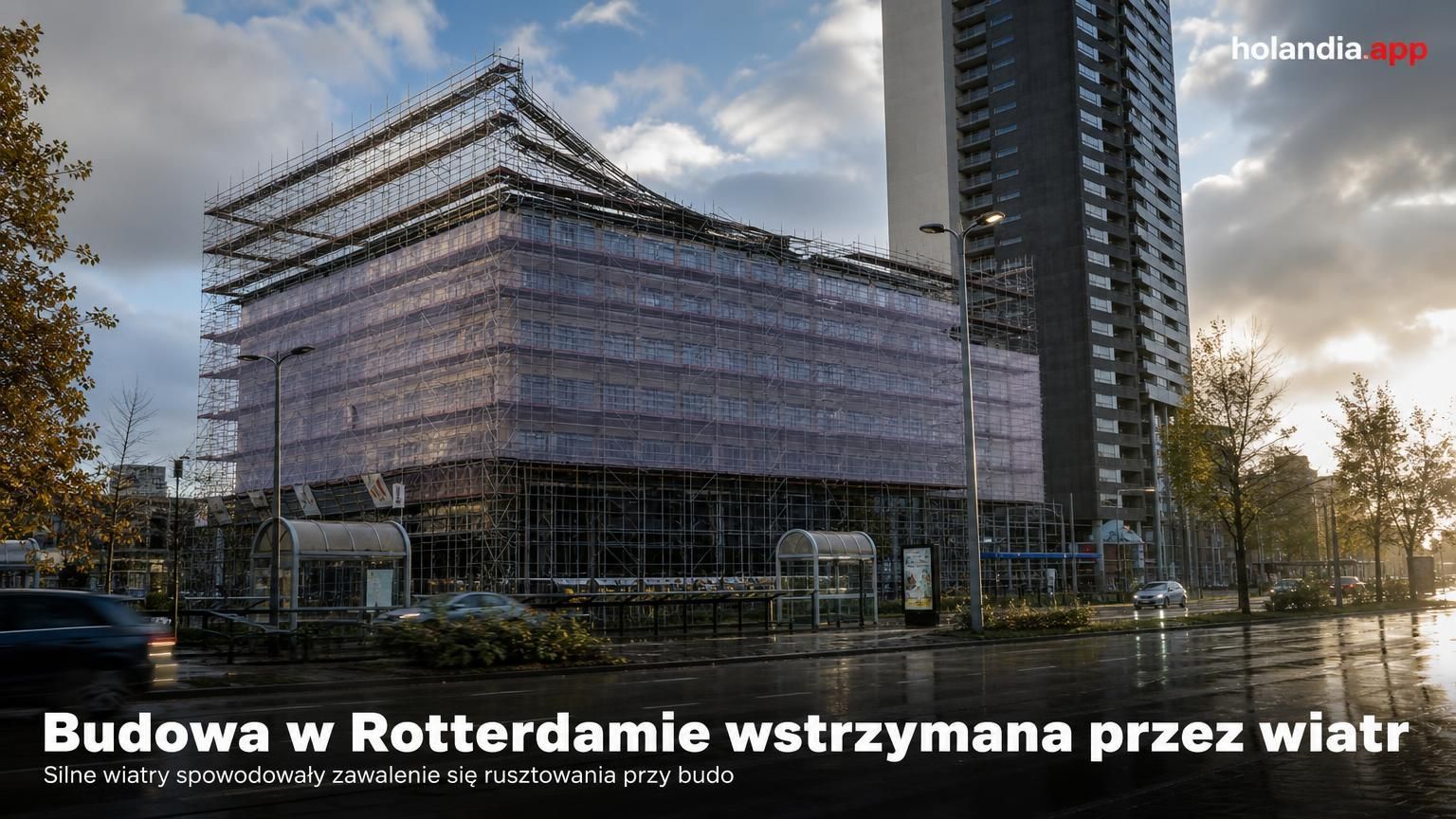 Budowa w Rotterdamie wstrzymana przez wiatr