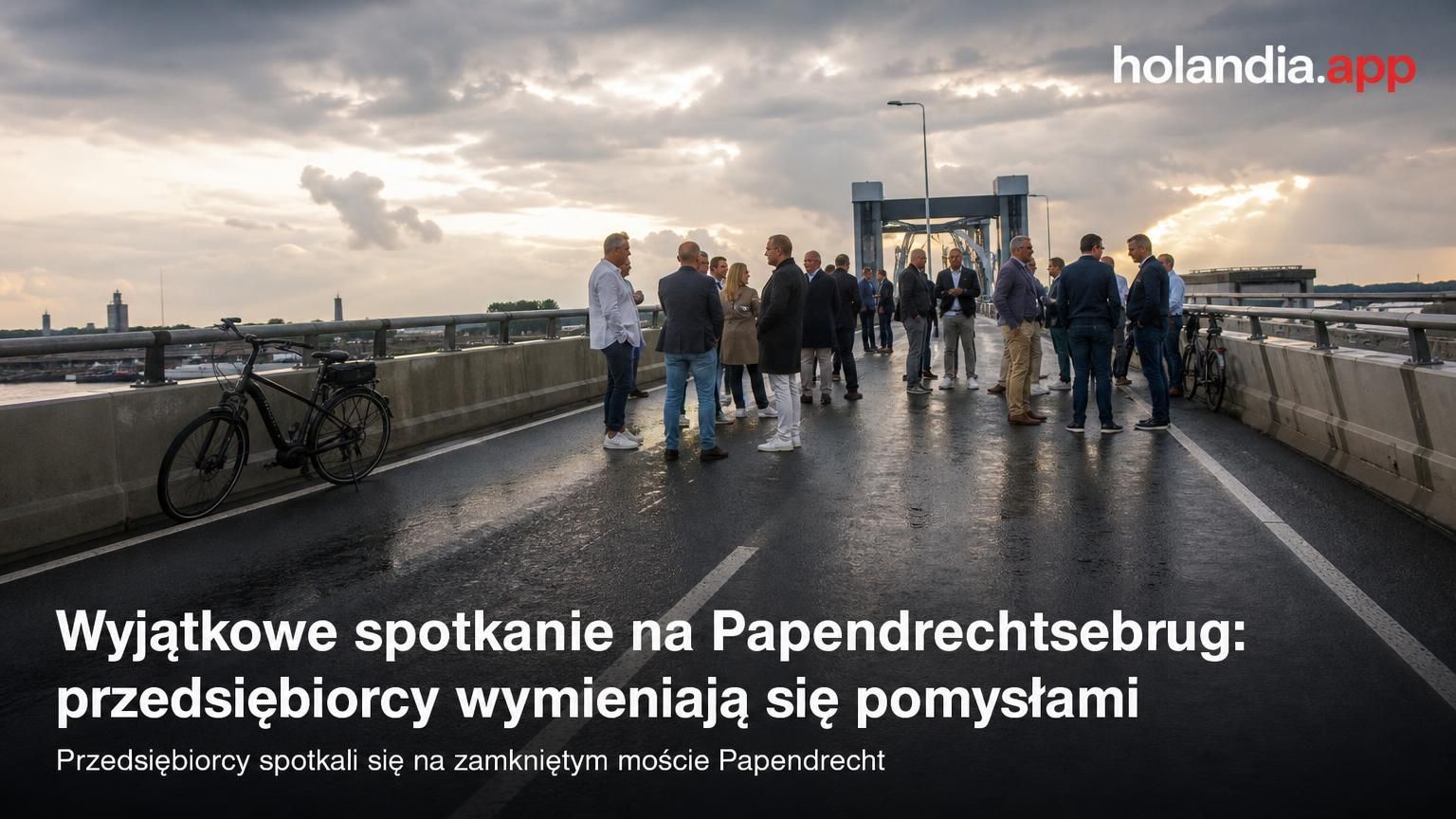 Wyjątkowe spotkanie na Papendrechtsebrug: przedsiębiorcy wymieniają się pomysłami