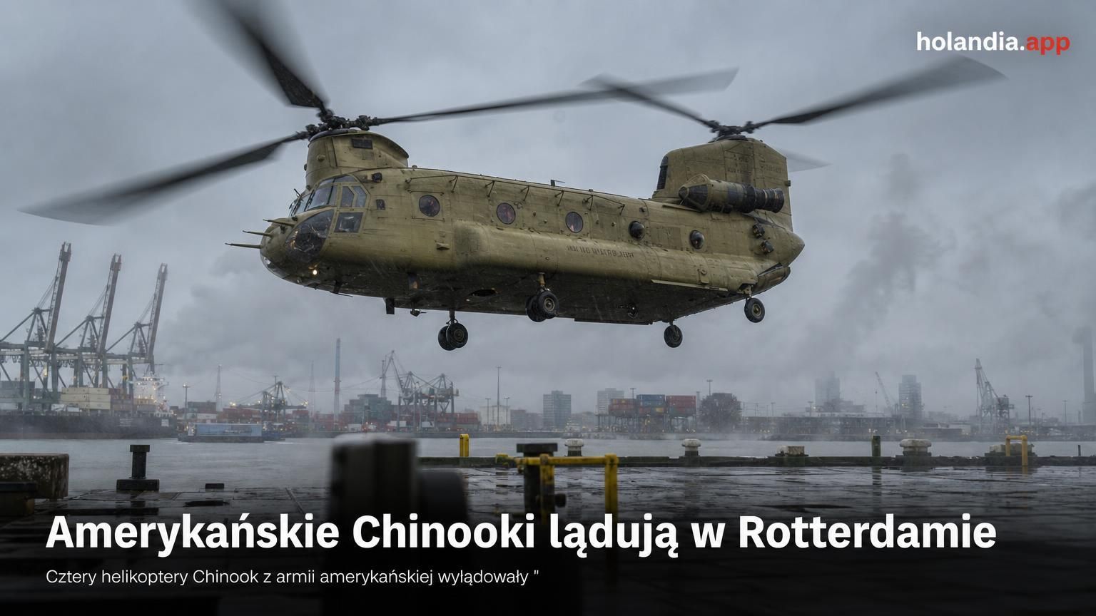Amerykańskie Chinooki lądują w Rotterdamie