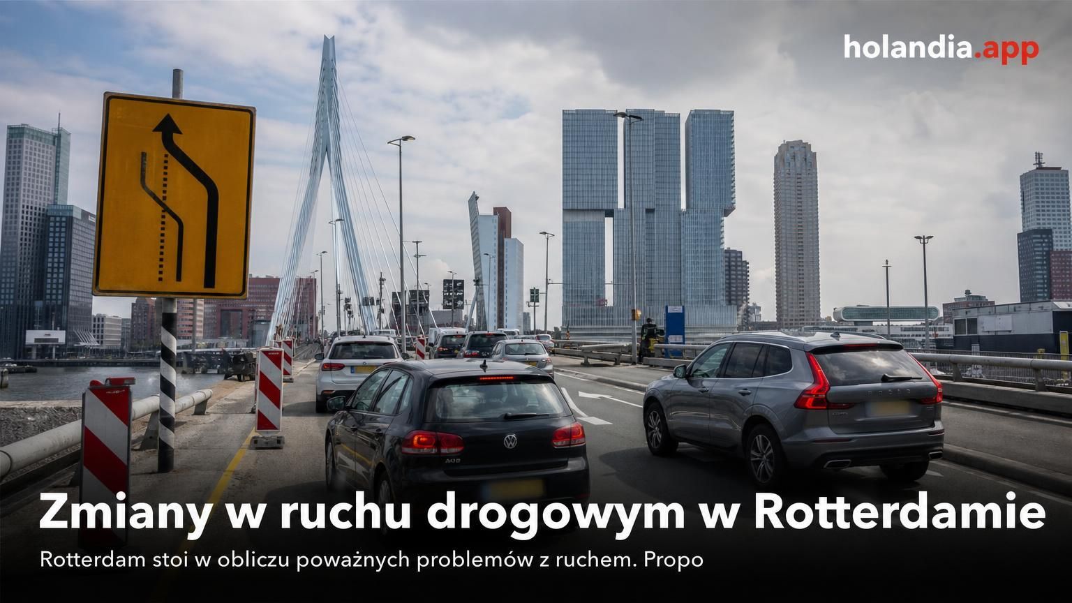 Zmiany w ruchu drogowym w Rotterdamie