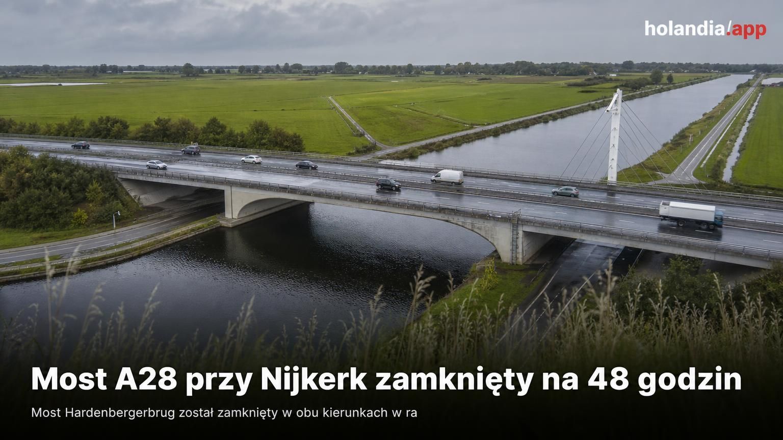 Most A28 przy Nijkerk zamknięty na 48 godzin