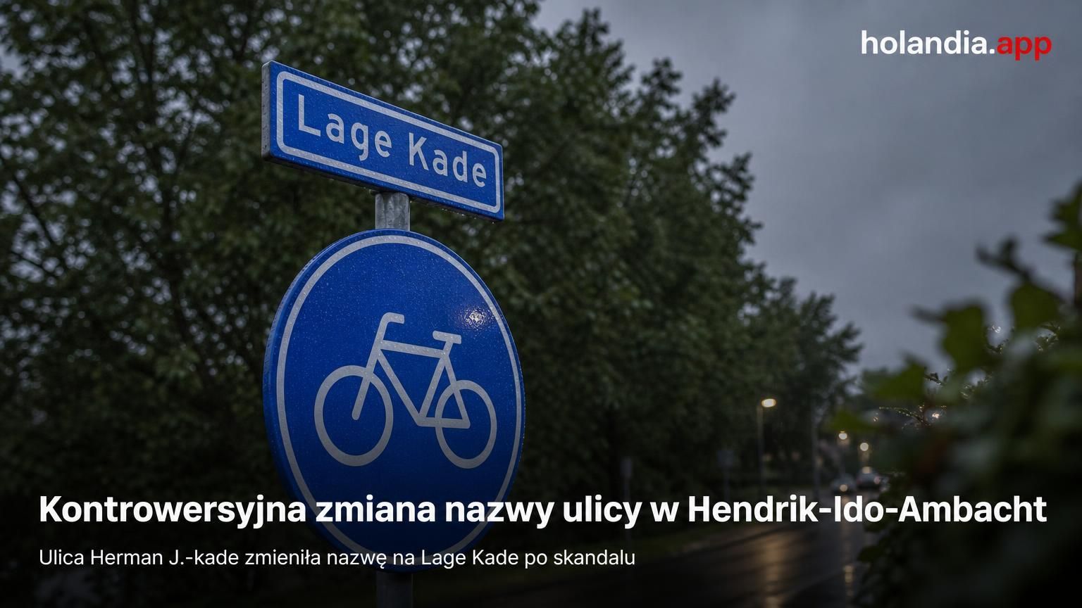 Kontrowersyjna zmiana nazwy ulicy w Hendrik-Ido-Ambacht
