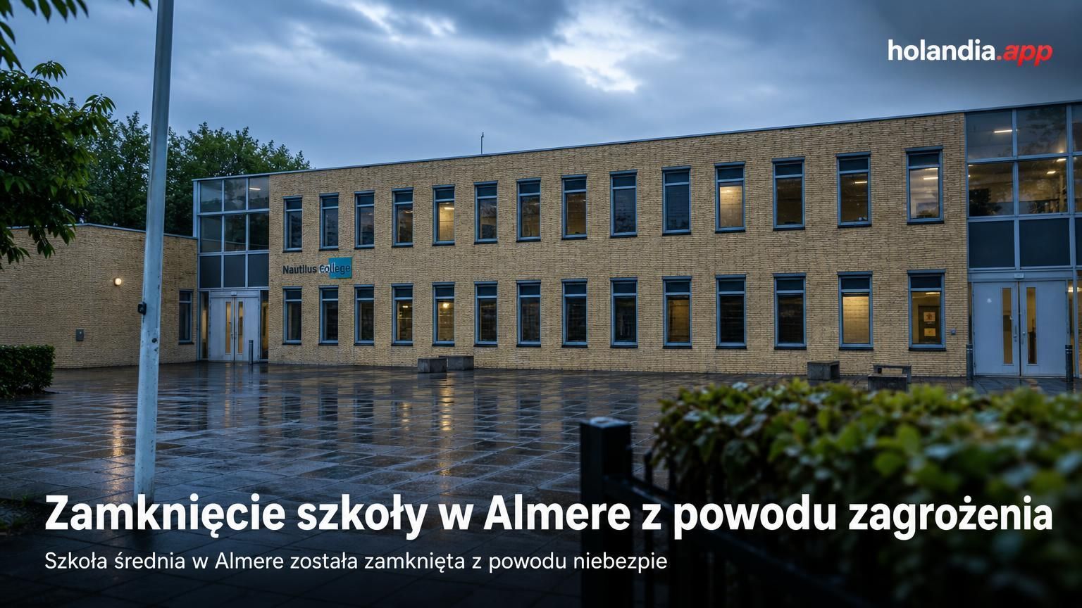 Zamknięcie szkoły w Almere z powodu zagrożenia