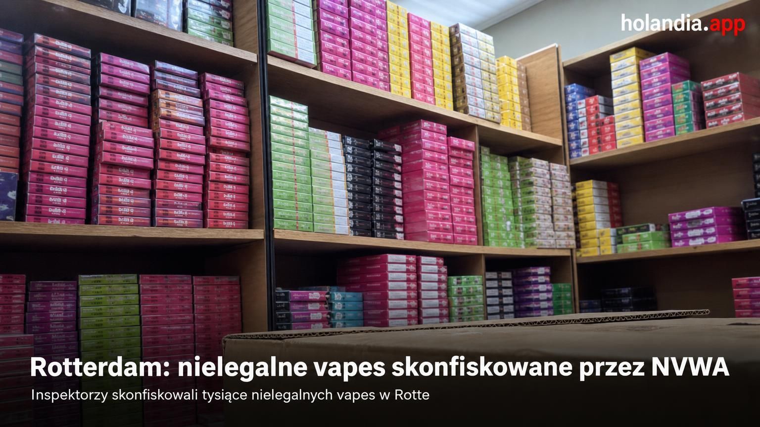 Rotterdam: nielegalne vapes skonfiskowane przez NVWA