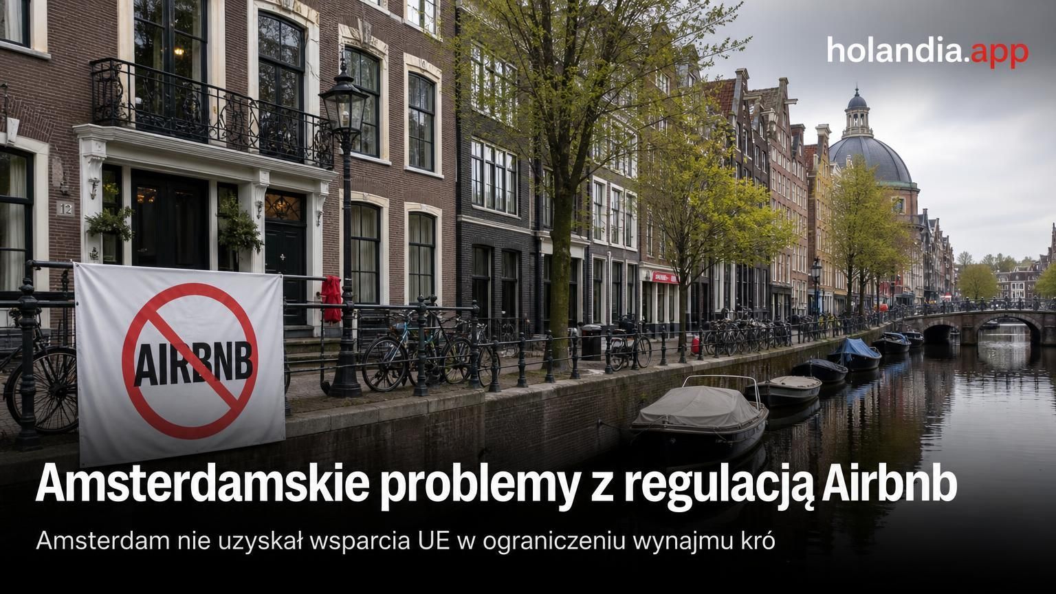 Amsterdamskie problemy z regulacją Airbnb