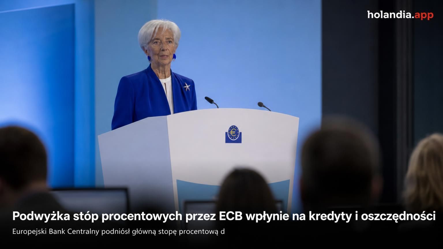 Podwyżka stóp procentowych przez ECB wpłynie na kredyty i oszczędności