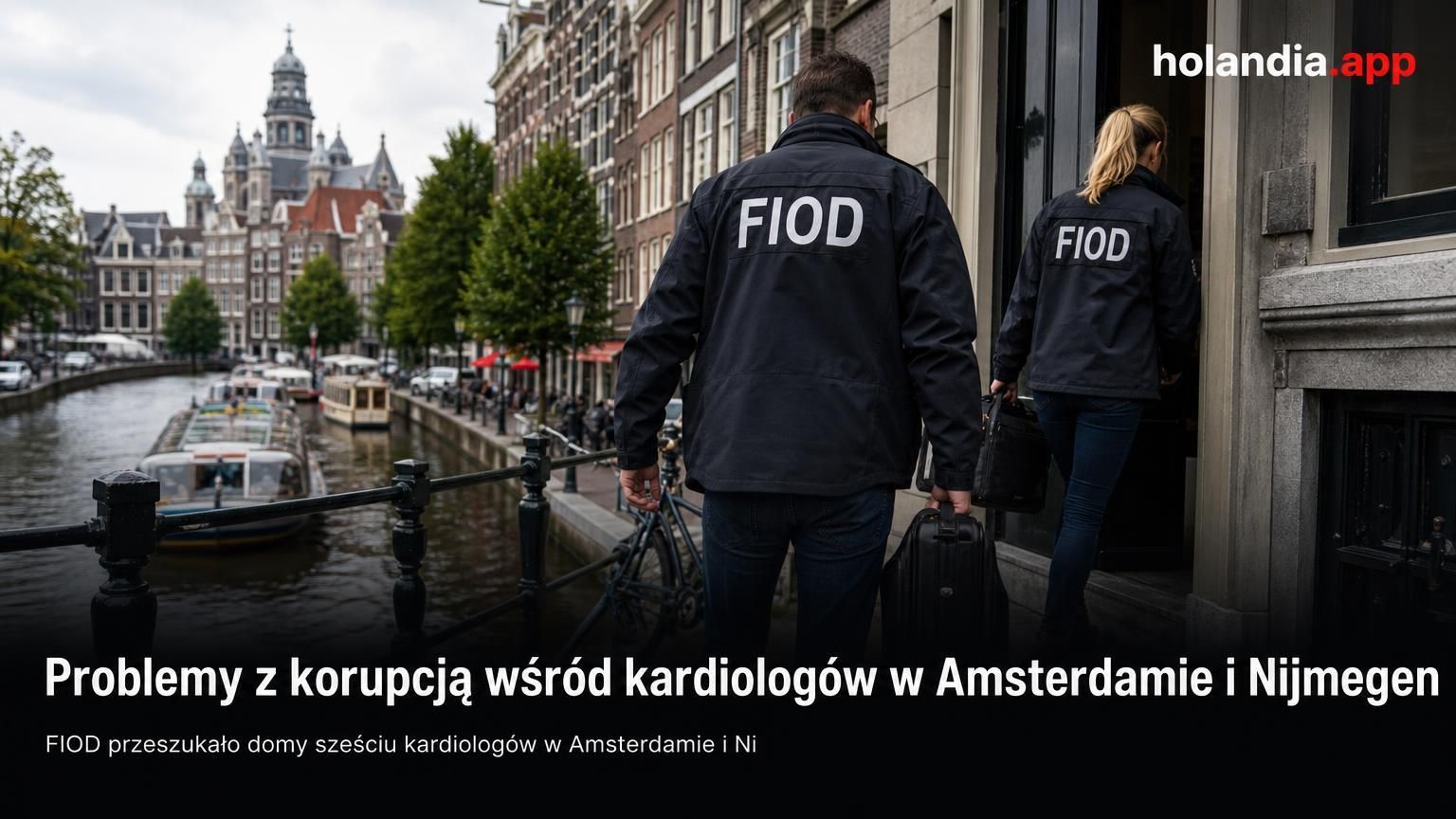 Problemy z korupcją wśród kardiologów w Amsterdamie i Nijmegen