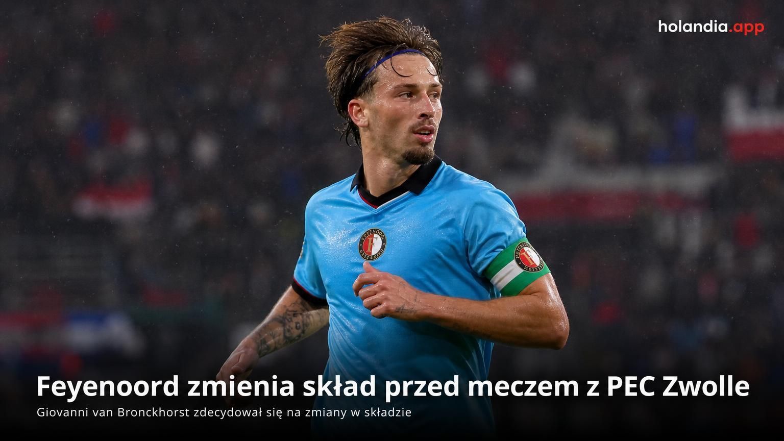 Feyenoord zmienia skład przed meczem z PEC Zwolle