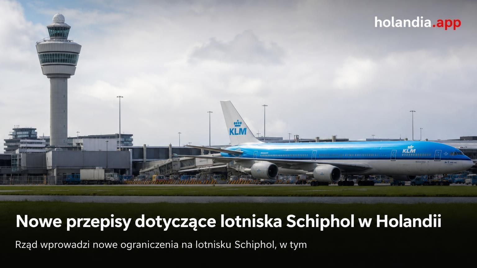 Nowe przepisy dotyczące lotniska Schiphol w Holandii