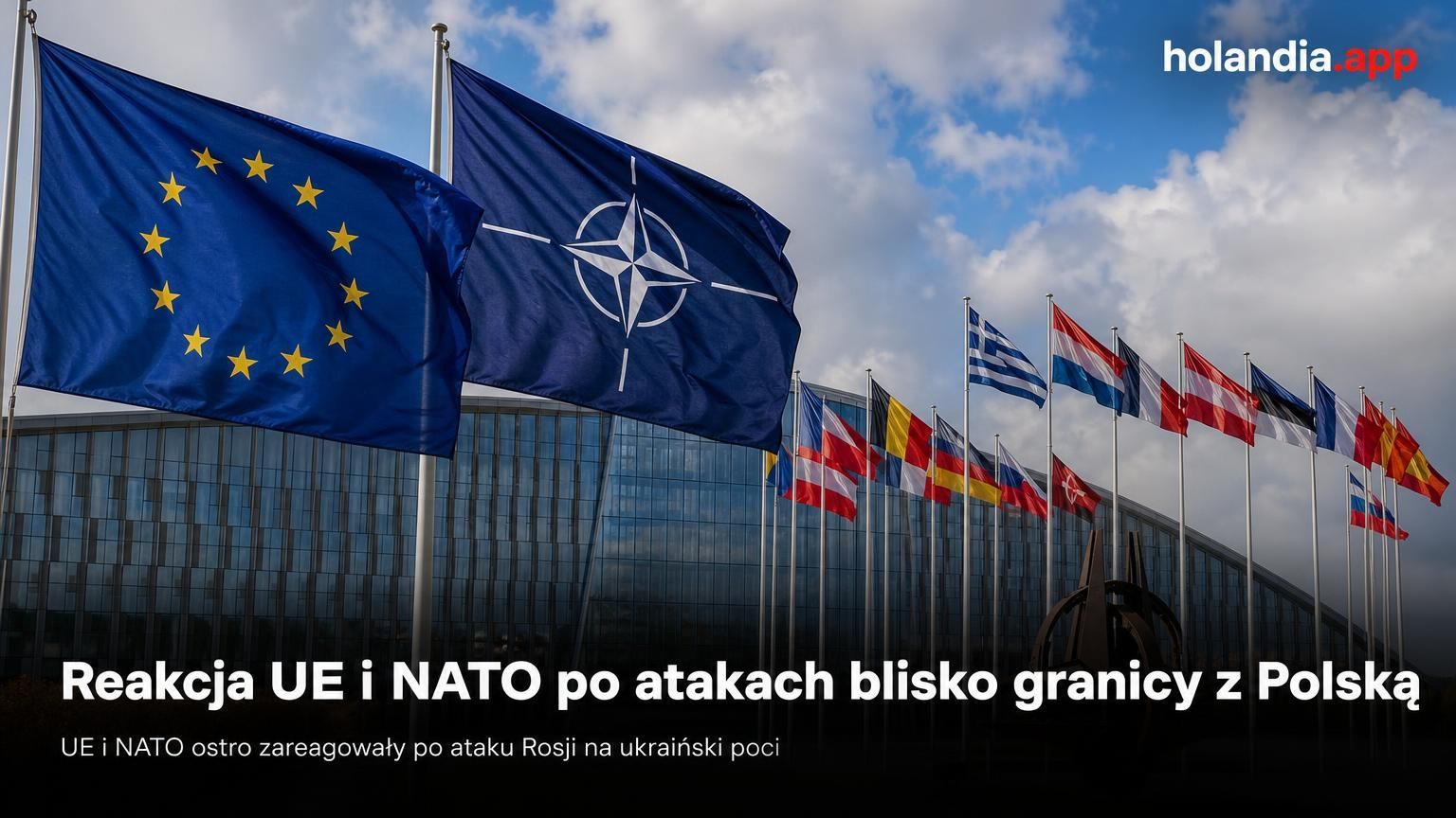 Reakcja UE i NATO po atakach blisko granicy z Polską