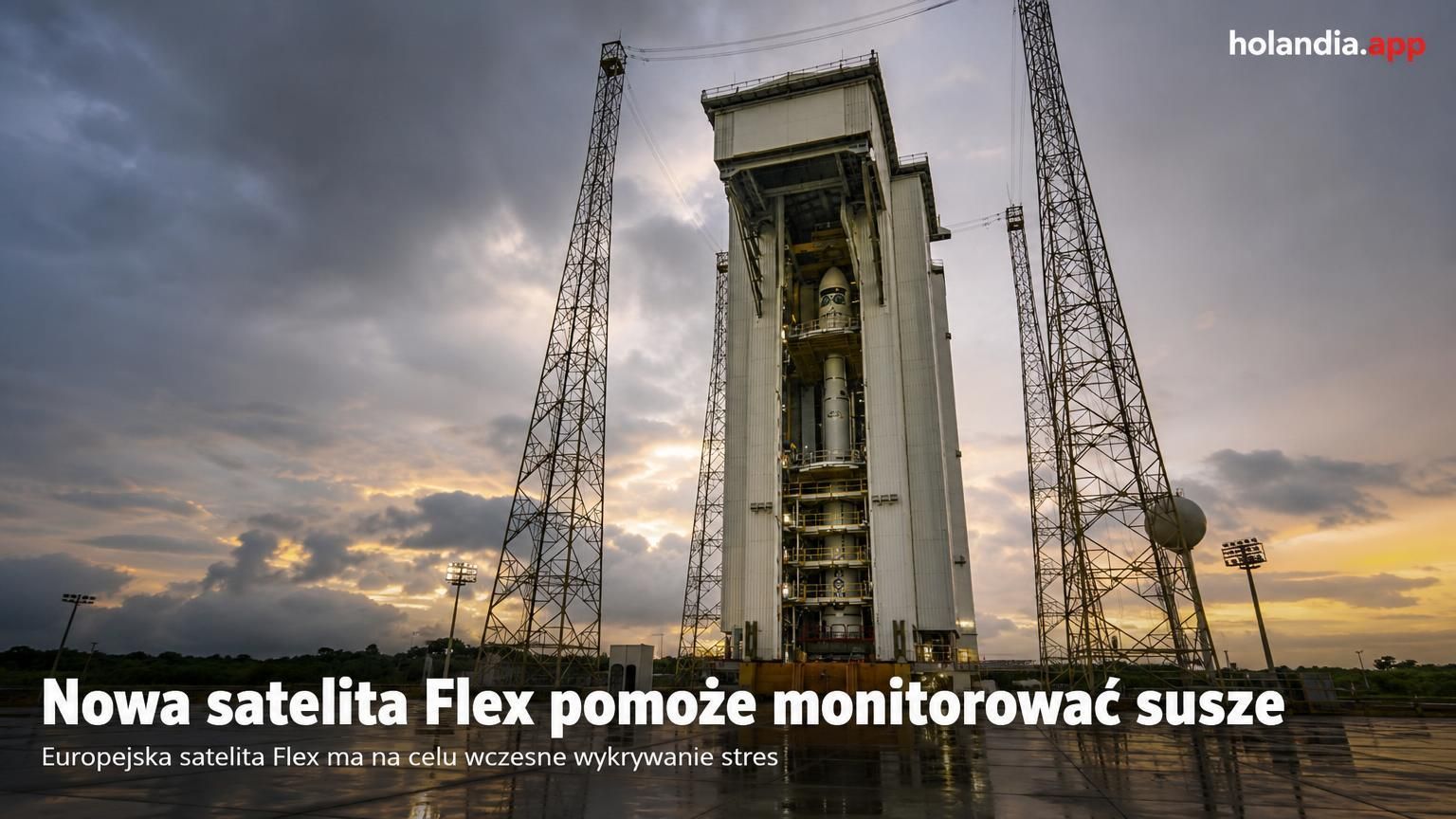 Nowa satelita Flex pomoże monitorować susze