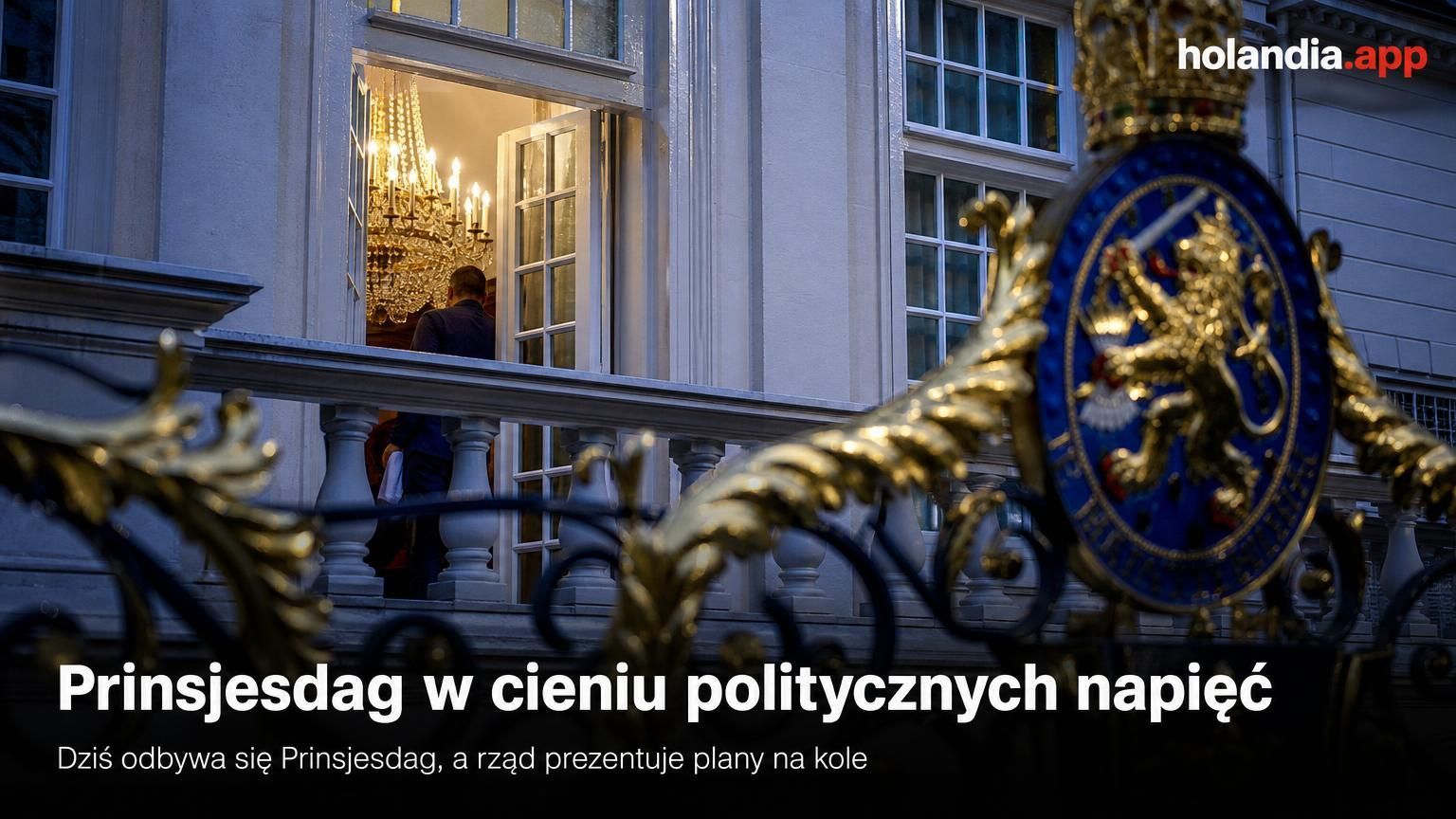 Prinsjesdag w cieniu politycznych napięć