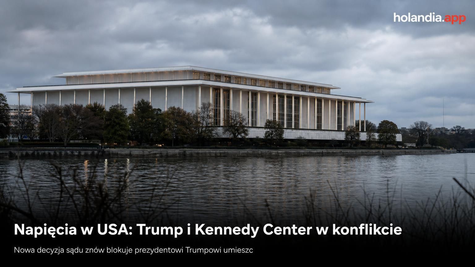 Napięcia w USA: Trump i Kennedy Center w konflikcie