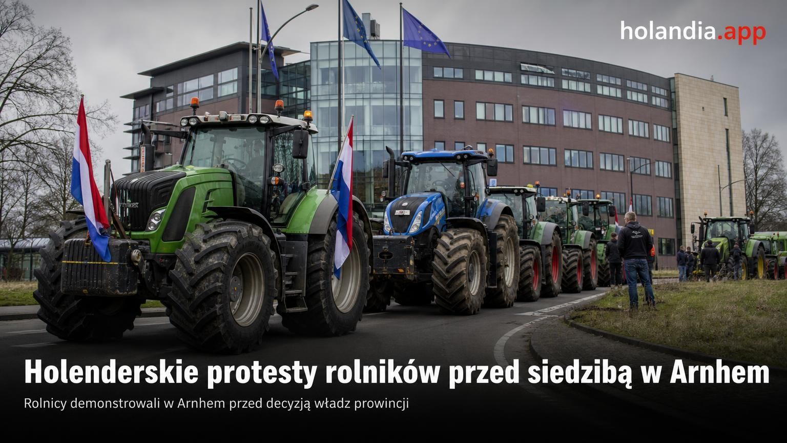 Holenderskie protesty rolników przed siedzibą w Arnhem