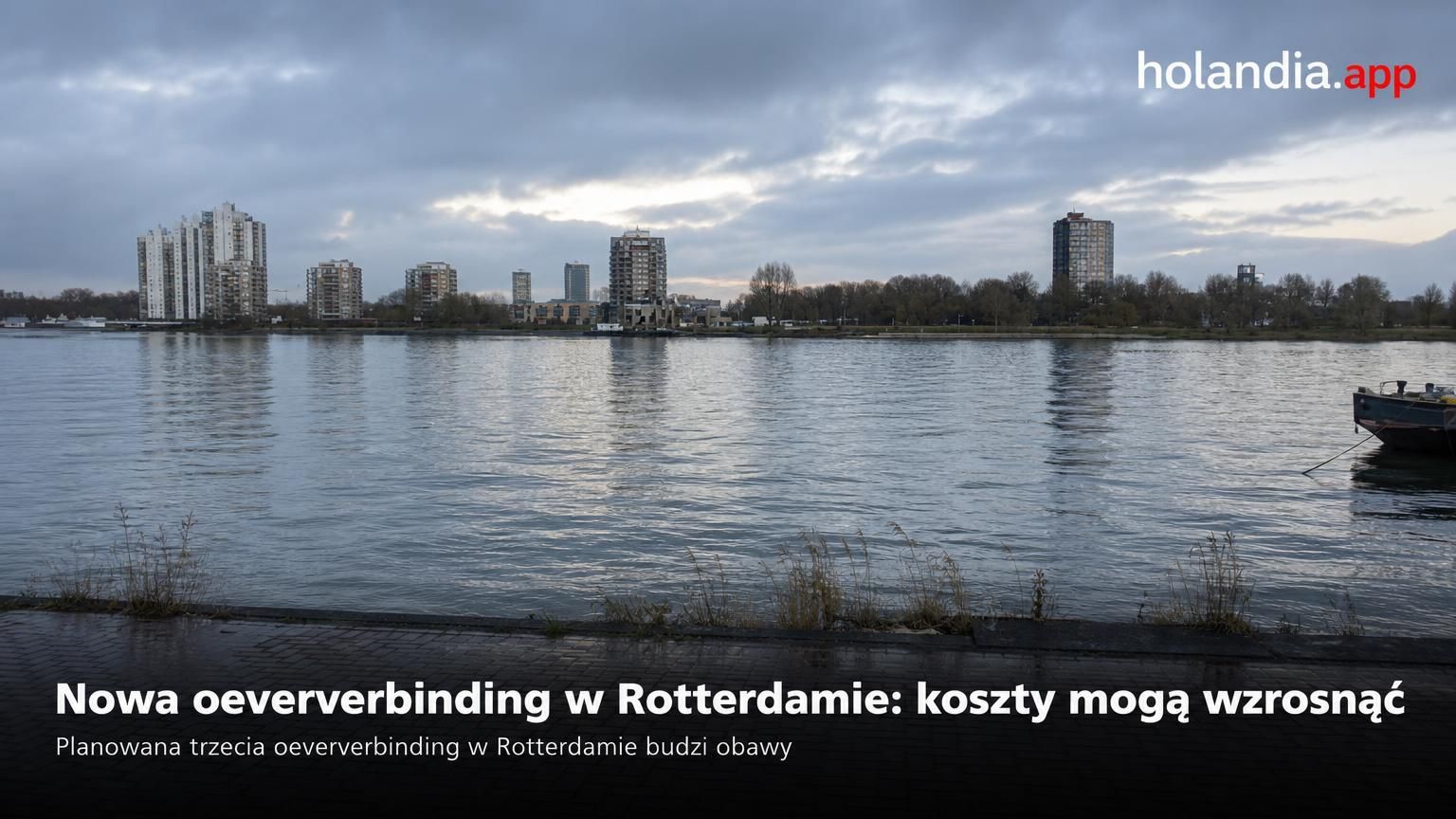 Nowa oeververbinding w Rotterdamie: koszty mogą wzrosnąć