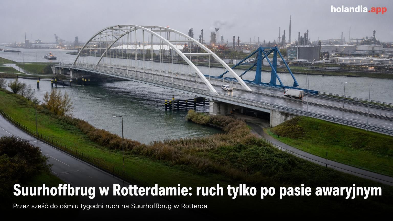 Suurhoffbrug w Rotterdamie: ruch tylko po pasie awaryjnym