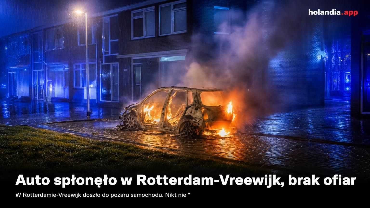 Auto spłonęło w Rotterdam-Vreewijk, brak ofiar