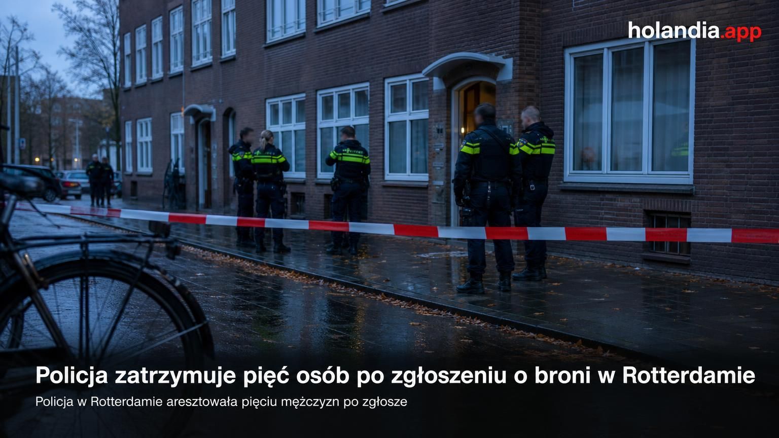 Policja zatrzymuje pięć osób po zgłoszeniu o broni w Rotterdamie