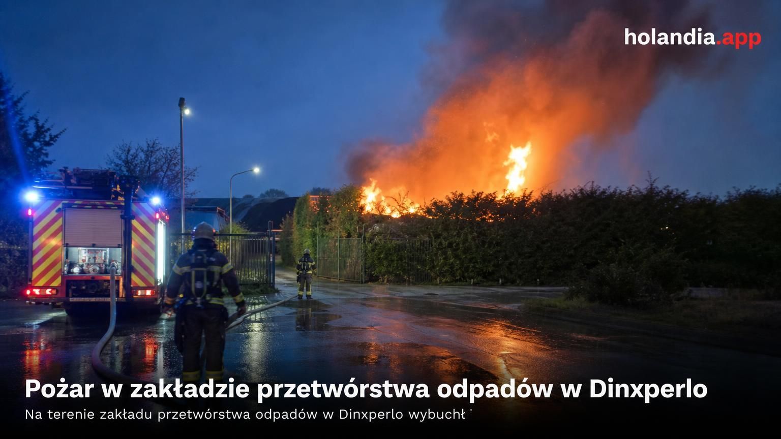 Pożar w zakładzie przetwórstwa odpadów w Dinxperlo