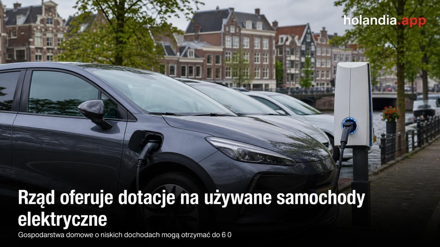 Rząd oferuje dotacje na używane samochody elektryczne