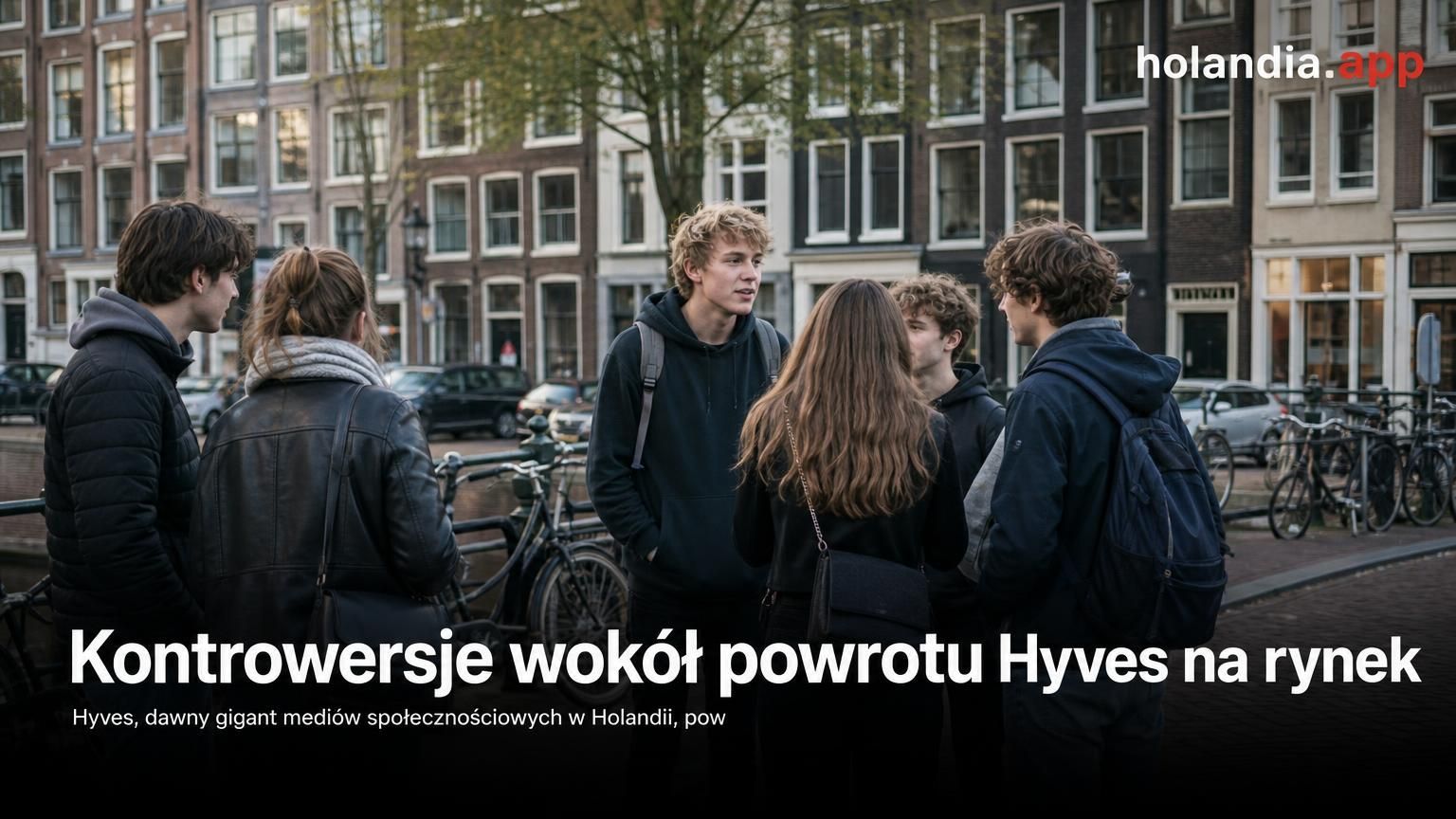 Kontrowersje wokół powrotu Hyves na rynek