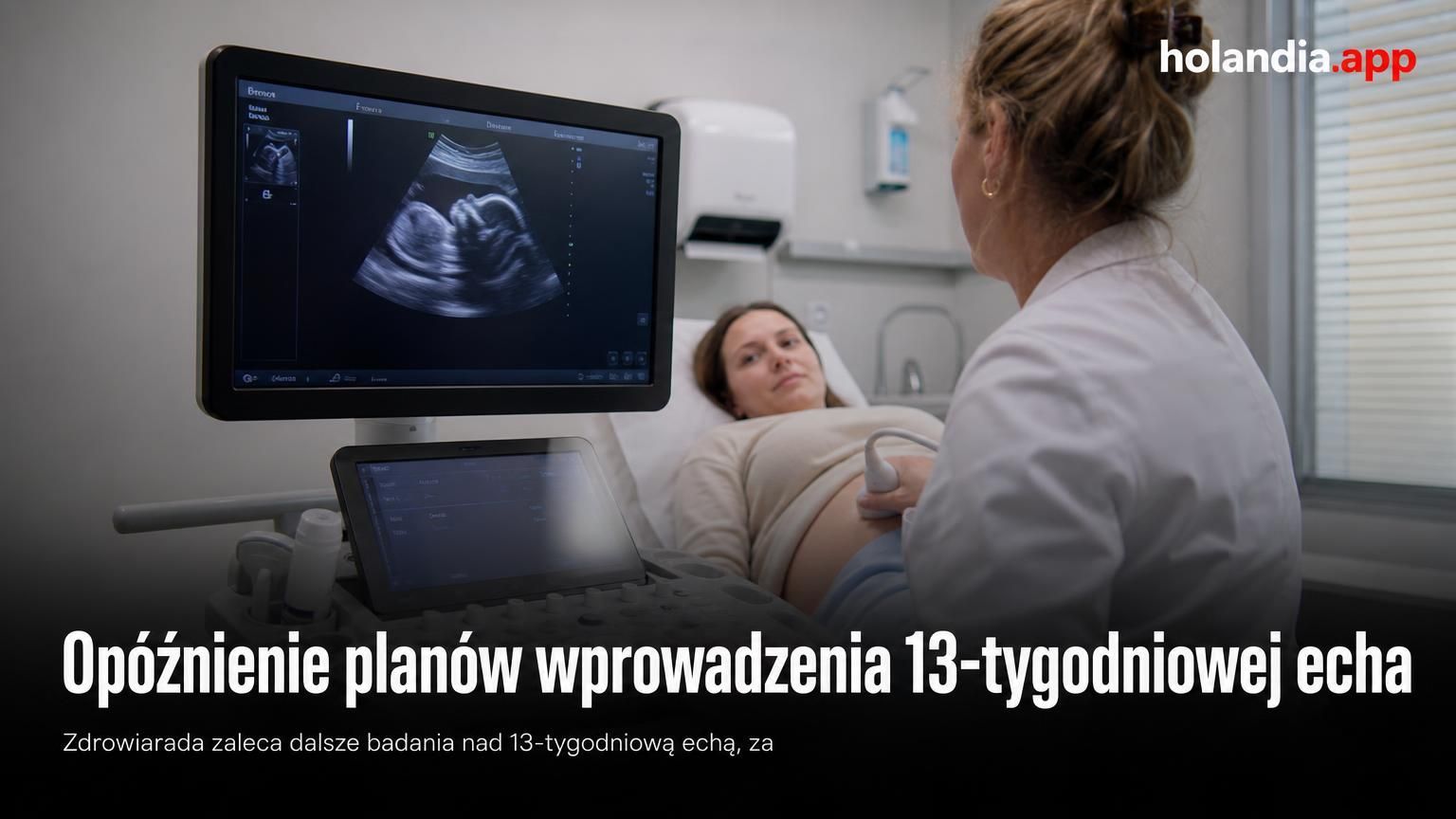 Opóźnienie planów wprowadzenia 13-tygodniowej echa