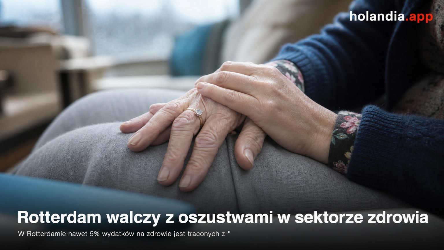 Rotterdam walczy z oszustwami w sektorze zdrowia