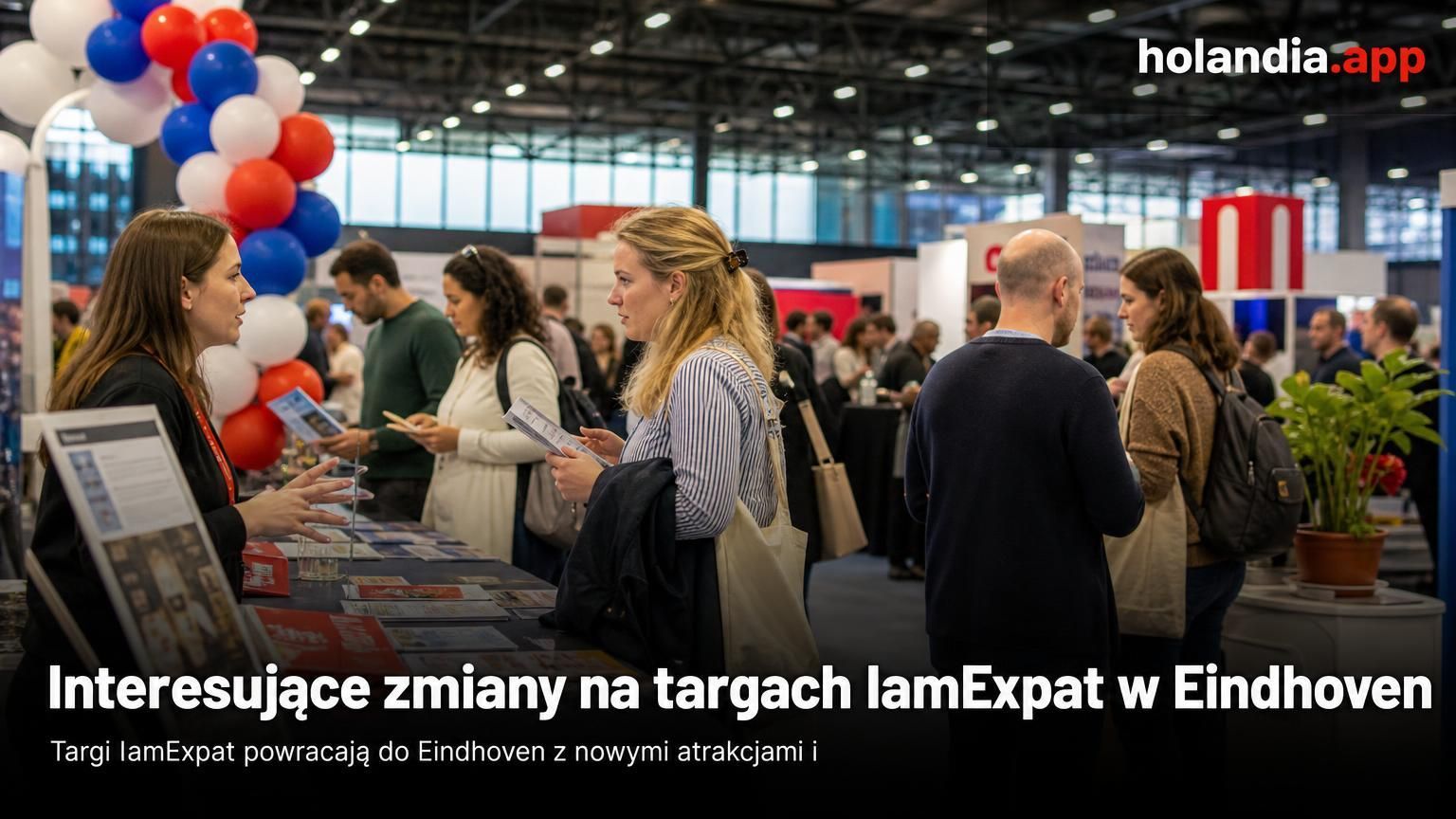 Interesujące zmiany na targach IamExpat w Eindhoven