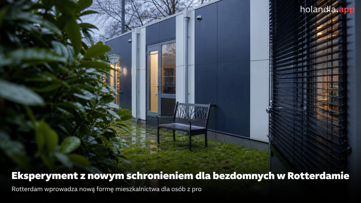 Eksperyment z nowym schronieniem dla bezdomnych w Rotterdamie
