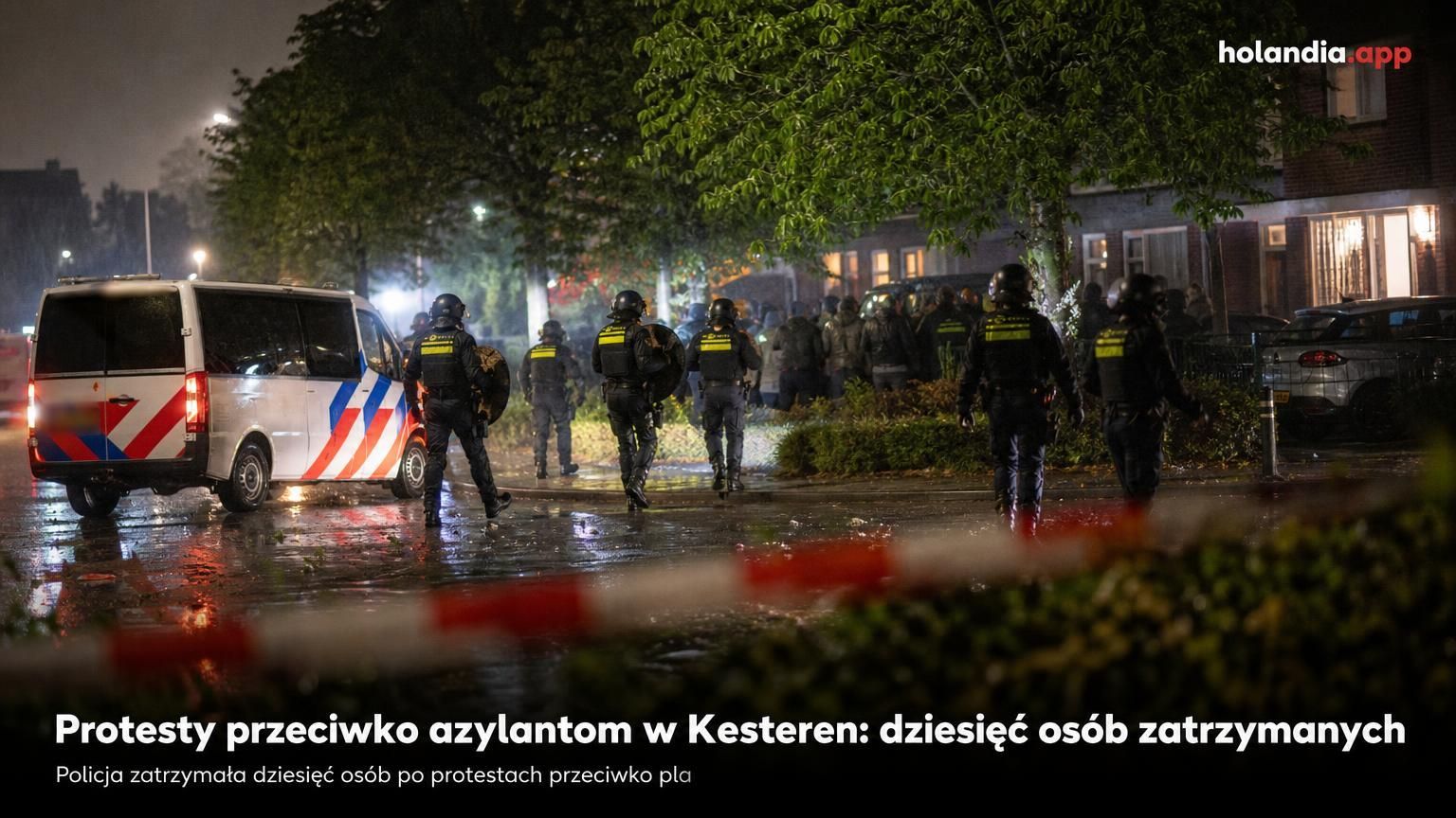 Protesty przeciwko azylantom w Kesteren: dziesięć osób zatrzymanych