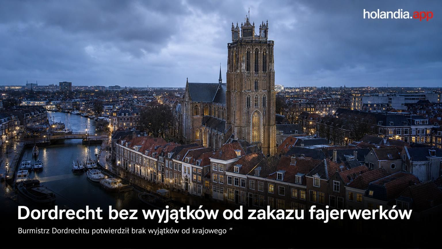 Dordrecht bez wyjątków od zakazu fajerwerków