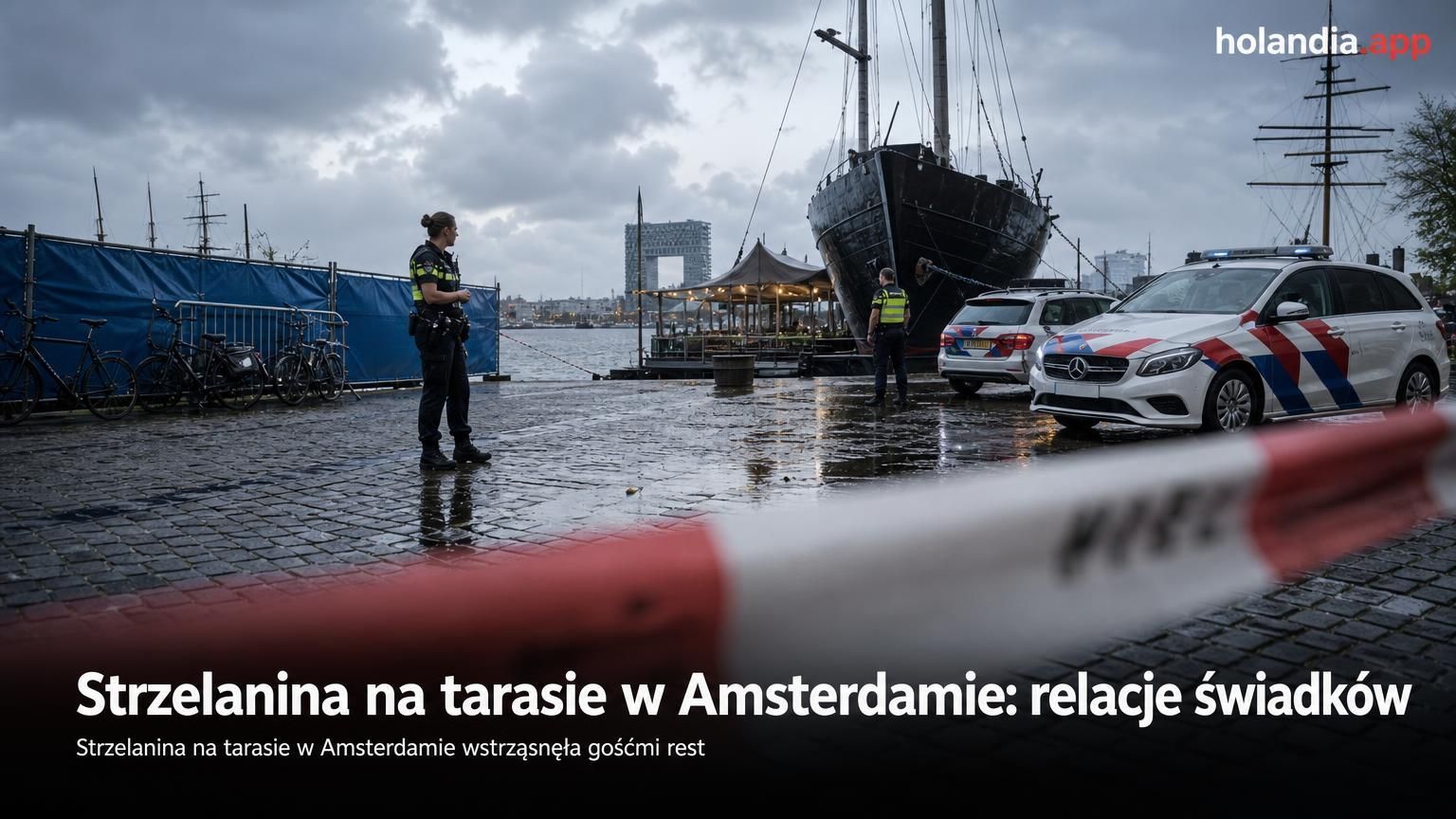 Strzelanina na tarasie w Amsterdamie: relacje świadków