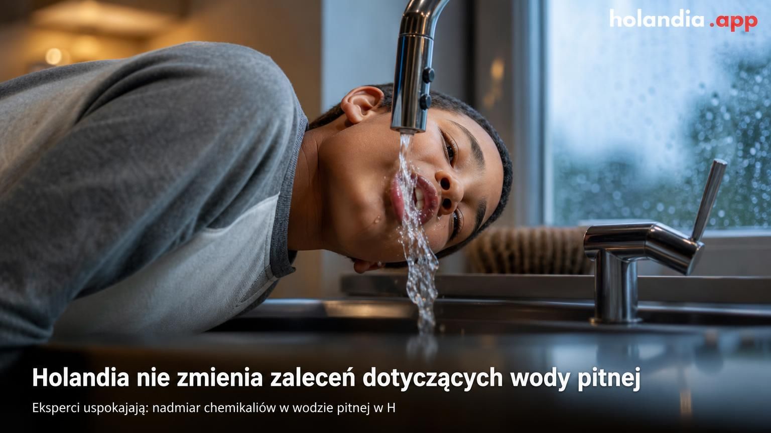 Holandia nie zmienia zaleceń dotyczących wody pitnej