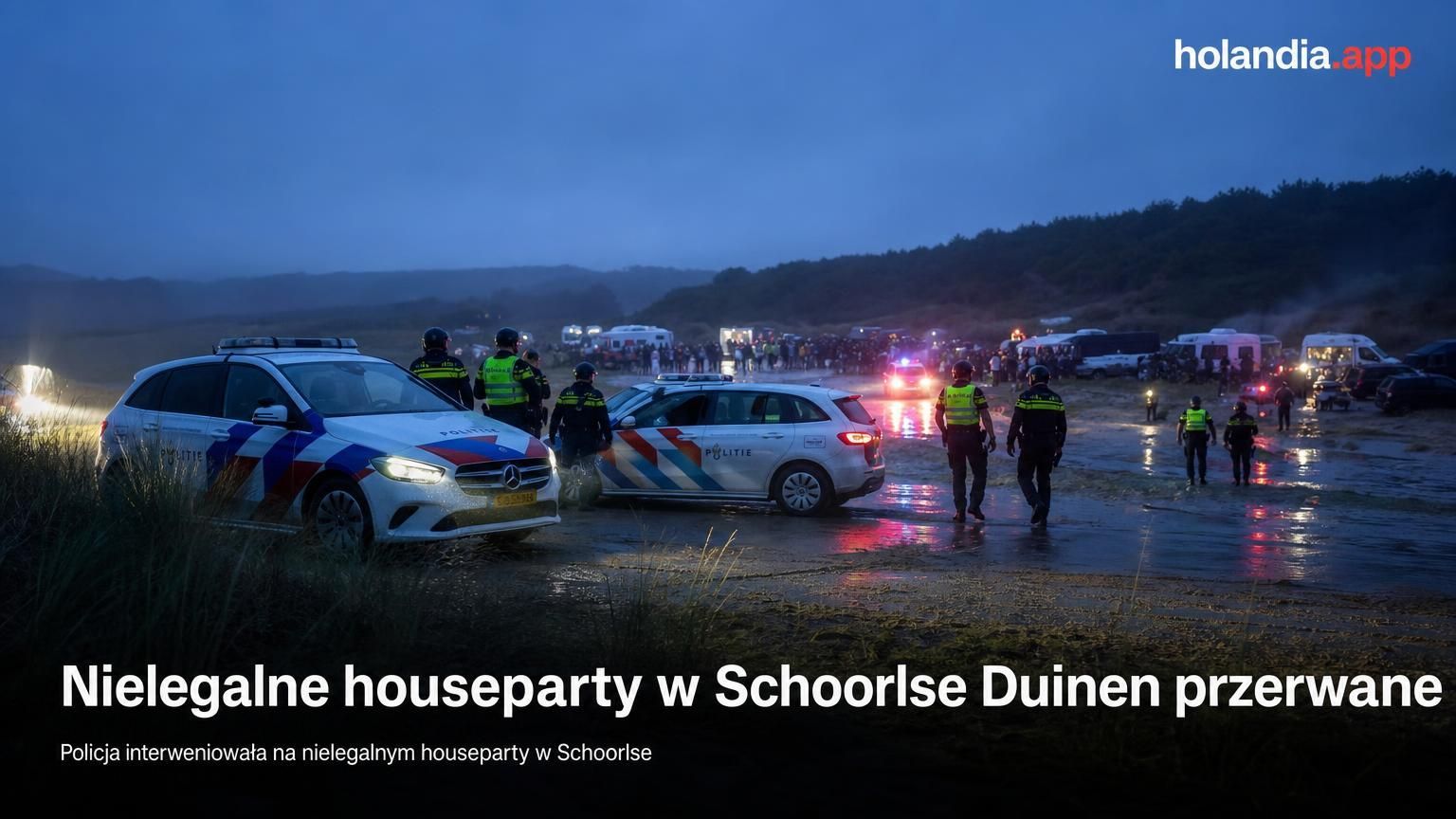 Nielegalne houseparty w Schoorlse Duinen przerwane