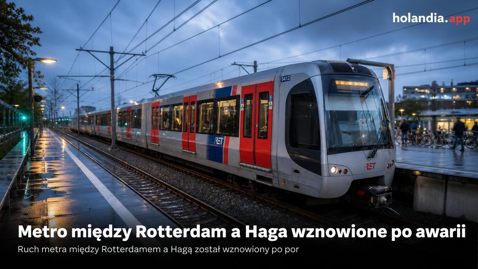Metro między Rotterdam a Haga wznowione po awarii
