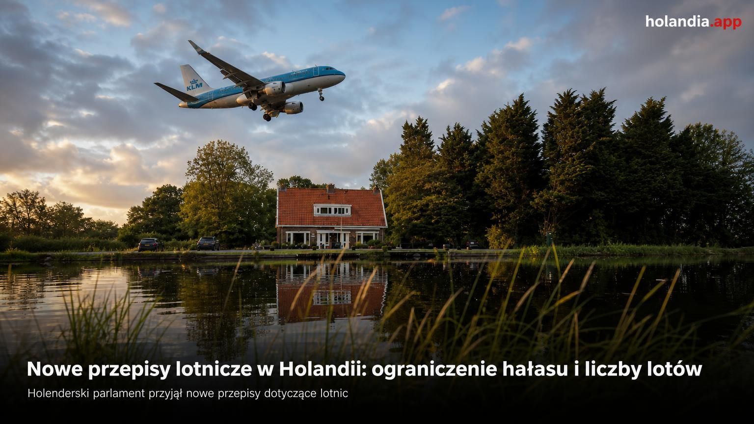 Nowe przepisy lotnicze w Holandii: ograniczenie hałasu i liczby lotów