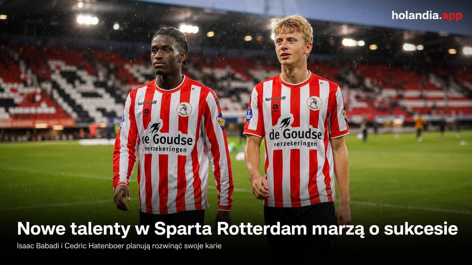 Nowe talenty w Sparta Rotterdam marzą o sukcesie